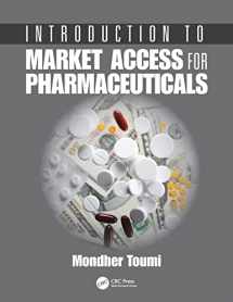 9781138032187-1138032182-Introduction to Market Access for Pharmaceuticals