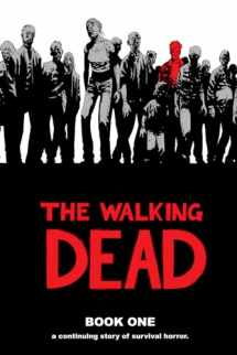 9781582406190-1582406197-The Walking Dead: A Continuing Story of Survival Horror, Book 1