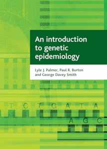 9781861348975-1861348975-An Introduction to Genetic Epidemiology (Health & Society Series)
