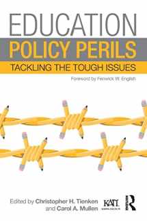 9781138898196-1138898198-Education Policy Perils: Tackling the Tough Issues (Kappa Delta Pi Co-Publications)