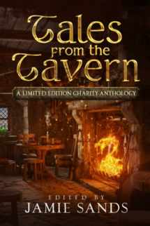 9780473663261-0473663260-Tales from the Tavern: A limited edition charity anthology of fantasy stories
