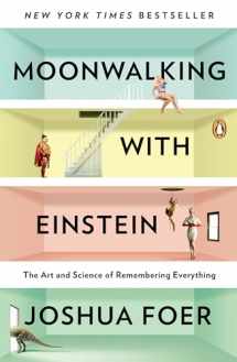 9780143120537-0143120530-Moonwalking with Einstein: The Art and Science of Remembering Everything
