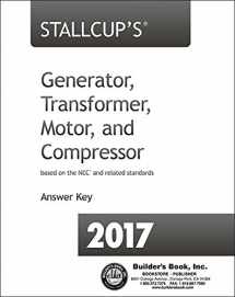 9781622701681-1622701682-2017 Stallcup's Generator, Transformer, Motor & Compressor Answer Key