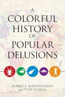 9781633881228-1633881229-A Colorful History of Popular Delusions