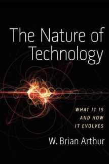 9781416544050-1416544054-The Nature of Technology: What It Is and How It Evolves