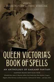 9780765332271-0765332272-Queen Victoria's Book of Spells: An Anthology of Gaslamp Fantasy