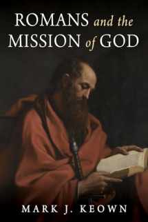 9781666719451-1666719455-Romans and the Mission of God