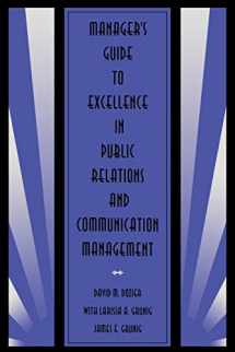 9780805818109-0805818103-Manager's Guide to Excellence in Public Relations and Communication Management (Routledge Communication Series)