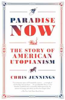 9780812983890-0812983890-Paradise Now: The Story of American Utopianism