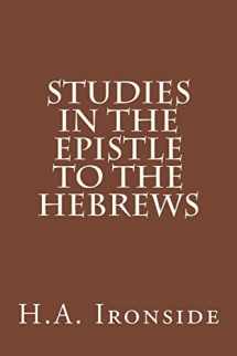 9781499179194-1499179197-Studies in the Epistle to the Hebrews