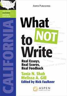9780735594050-0735594058-What Not To Write: Ca Bar Exam Essay Book (Lawtutors California Bar Exam Essay Book) (Bar Review)