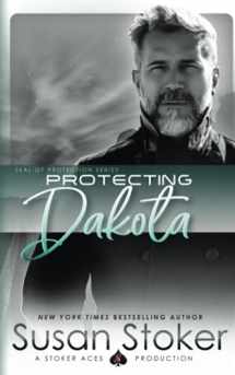 9781943562305-194356230X-Protecting Dakota (SEAL of Protection)