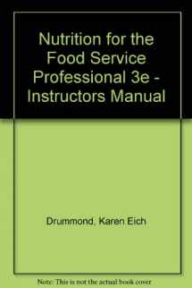 9780471288220-0471288225-Nutrition for the Food Service Professional 3e - Instructors Manual