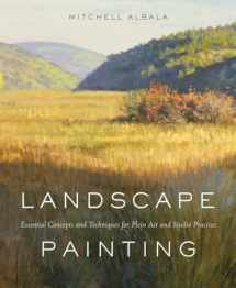 9780823032204-0823032205-Landscape Painting: Essential Concepts and Techniques for Plein Air and Studio Practice
