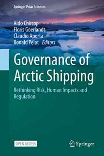 9783030449742-3030449742-Governance of Arctic Shipping: Rethinking Risk, Human Impacts and Regulation (Springer Polar Sciences)