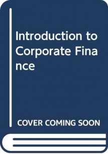 9780324657920-0324657927-Introduction to Corporate Finance (Book Only)