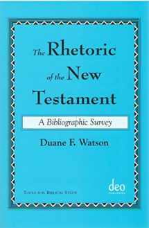 9789058540287-9058540286-The Rhetoric of the New Testament: A Bibliographic Survey