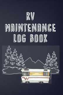 9781692265137-169226513X-RV Maintenance Log Book: Routine Maintenance Checklist & Repair Record (RV Essentials)