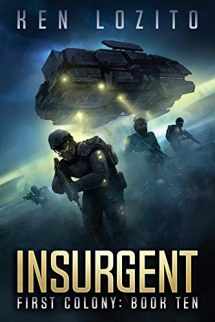 9781945223358-1945223359-Insurgent (First Colony)