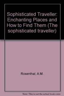 9780852235287-0852235283-Enchanting Places & How to Find Them (The Sophisticated Traveller)