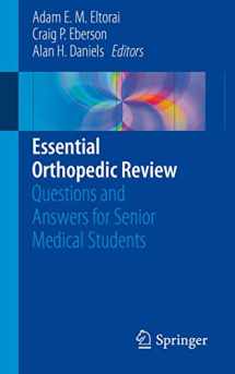 9783319783864-3319783866-Essential Orthopedic Review: Questions and Answers for Senior Medical Students