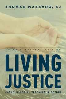 9781442230927-1442230924-Living Justice: Catholic Social Teaching in Action, Third Classroom Edition