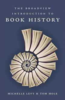 9781554810871-1554810876-The Broadview Introduction to Book History