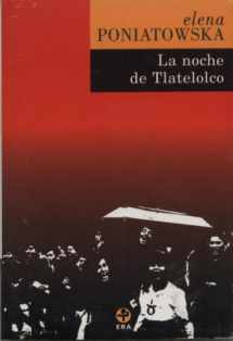 9789684114258-9684114257-La Noche de Tlatelolco: Testimonios de Historia Oral (Spanish Edition)