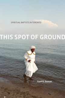 9781554580170-155458017X-This Spot of Ground: Spiritual Baptists in Toronto
