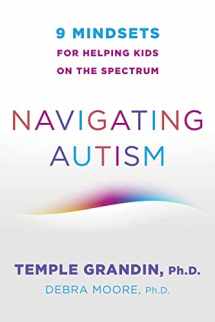 9780393714845-0393714845-Navigating Autism: 9 Mindsets For Helping Kids on the Spectrum