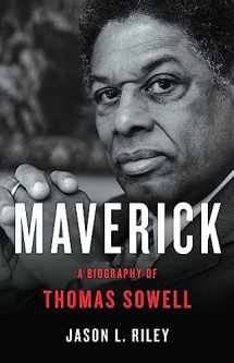 9781541619685-1541619684-Maverick: A Biography of Thomas Sowell