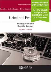 9781543804379-1543804373-Criminal Procedure: Investigation and the Right to Counsel [Connected eBook with Study Center] (Aspen Casebook)
