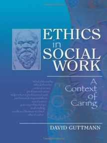 9780789028525-0789028522-Ethics in Social Work: A Context of Caring