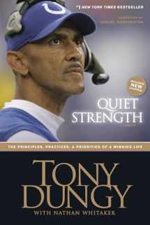 9781414318028-1414318022-Quiet Strength: The Principles, Practices, and Priorities of a Winning Life