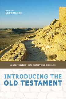 9780310291480-0310291488-Introducing the Old Testament: A Short Guide to Its History and Message
