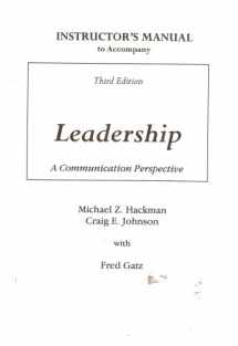 9781577661634-157766163X-Instructor's Manual to Accompany Leadership: A Communication Perspective, Third Edition