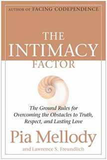 9780060095772-0060095776-The Intimacy Factor: The Ground Rules for Overcoming the Obstacles to Truth, Respect, and Lasting Love