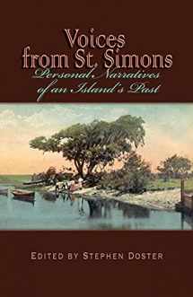 9780895873576-0895873575-Voices From St. Simons: Personal Narratives of an Island's Past (Real Voices, Real History)