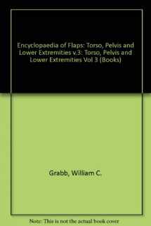 9780781714662-0781714664-Grabb's Encyclopedia of Flaps: Torso, Pelvis and Lower Extremities