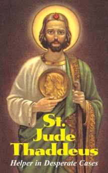 9780895556486-0895556480-St. Jude Thaddeus: Helper in Desperate Cases