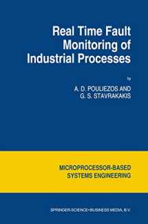 9780792327370-0792327373-Real Time Fault Monitoring of Industrial Processes (Intelligent Systems, Control and Automation: Science and Engineering, 12)