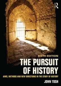 9781138808089-1138808083-The Pursuit of History: Aims, methods and new directions in the study of history