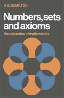 9780521245098-0521245095-Numbers, Sets and Axioms: The Apparatus of Mathematics