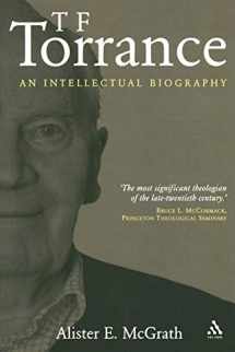 9780567030856-0567030857-T. F. Torrance: An Intellectual Biography