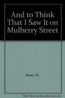 9781448771509-1448771501-And to Think That I Saw It on Mulberry Street