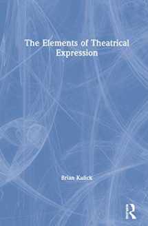 9780367352578-0367352575-The Elements of Theatrical Expression