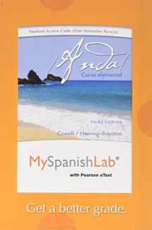 9780134244945-013424494X-MyLab Spanish with Pearson eText -- Access Card -- for ¡Anda! Curso elemental (one semester access) (3rd Edition)
