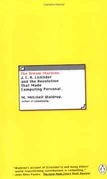 9780142001356-014200135X-The Dream Machine: J.C.R. Licklider and the Revolution That Made Computing Personal