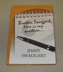9781934655467-1934655465-Brother Swaggart Here is my question