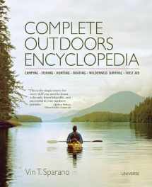 9780789327055-0789327058-Complete Outdoors Encyclopedia: Camping, Fishing, Hunting, Boating, Wilderness Survival, First Aid
